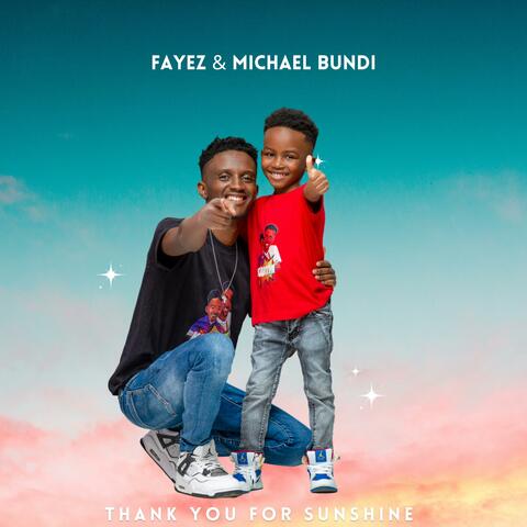 Thank You For Sunshine (feat. Michael Bundi)