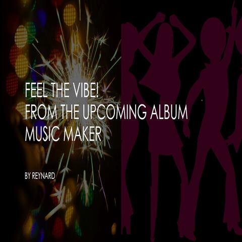 FEEL THE VIBE
