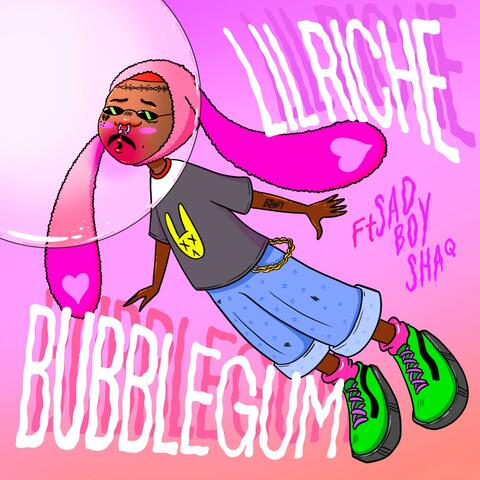 Bubblegum (feat. Sadboyshaq & Curtains)