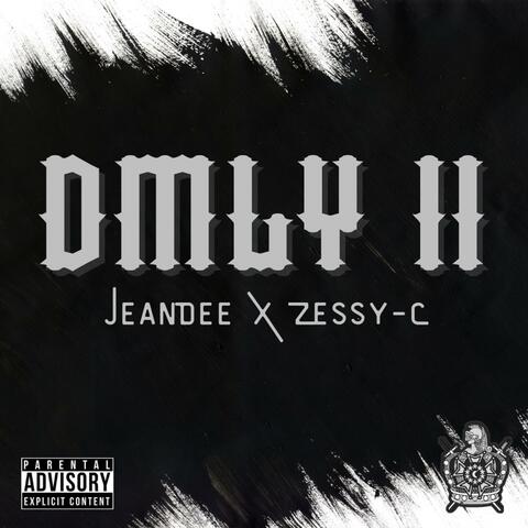 DMLY II (feat. Zessy-C)