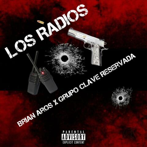 Los Radios (feat. Grupo Clave Reservada)