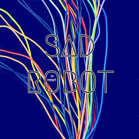 Sad Robot