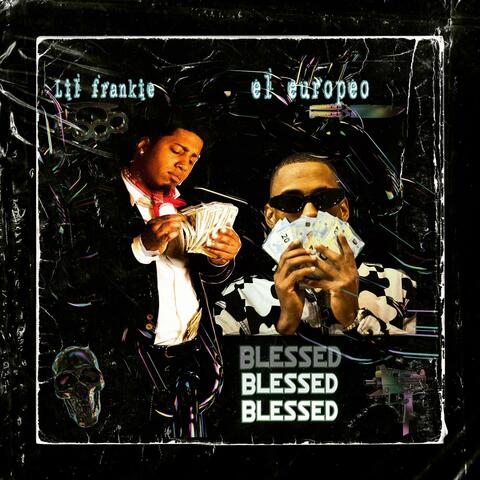 BLESSED (feat. EL EUROPEO)