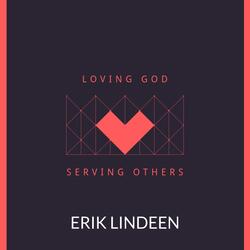 Loving God, Serving Others