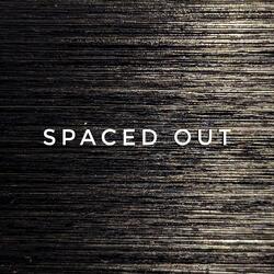 Spaced Out