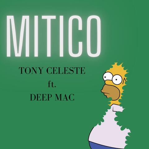 MITICO (feat. Deep Mac)