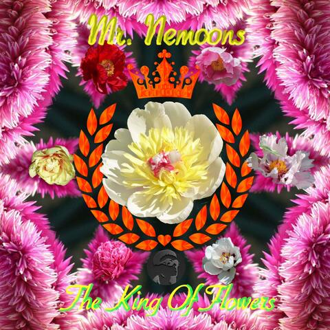 The King Of Flowers