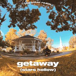 Getaway (Stars Hollow)
