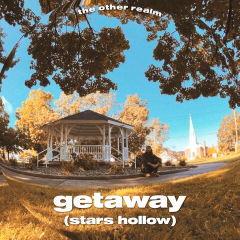 Getaway (Stars Hollow)