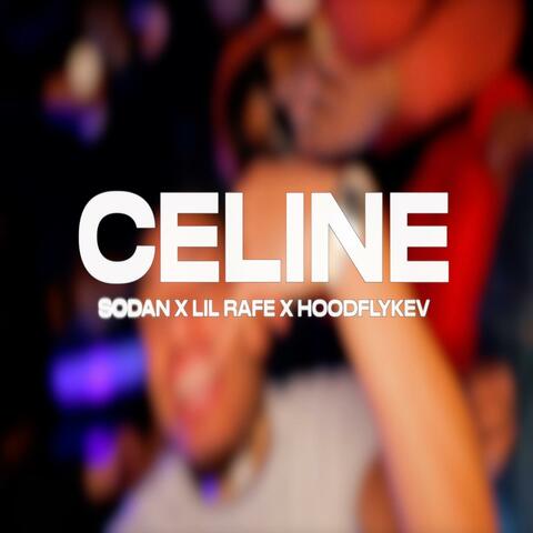 Celine (feat. Lil Rafe & Hoodflykev)