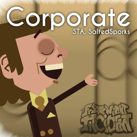Corporate (feat. SaltedSporks)