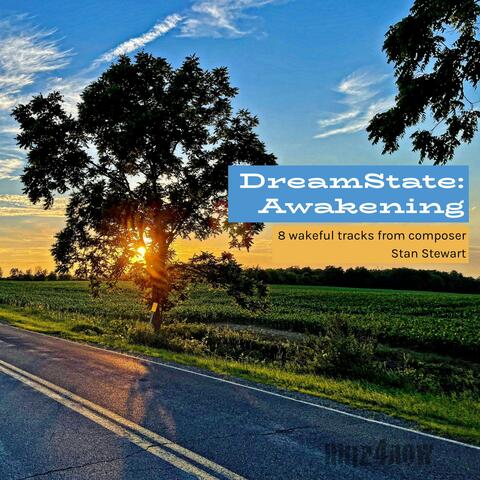 DreamState: Awakening