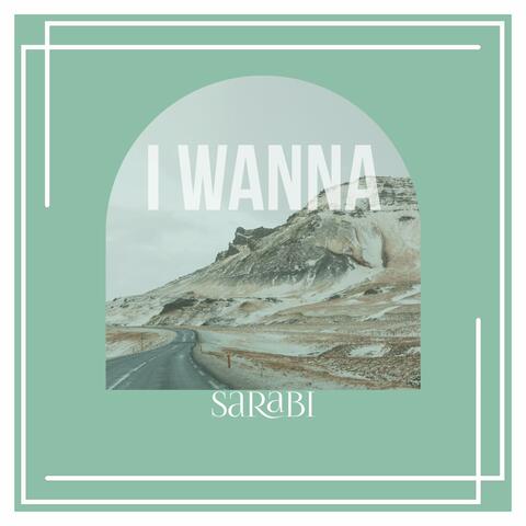 I Wanna