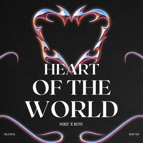 Heart Of The World