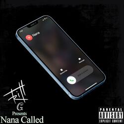 Nana Called