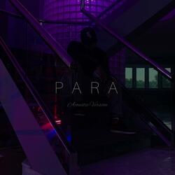 P A R A