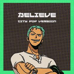 Believe (From "One Piece")