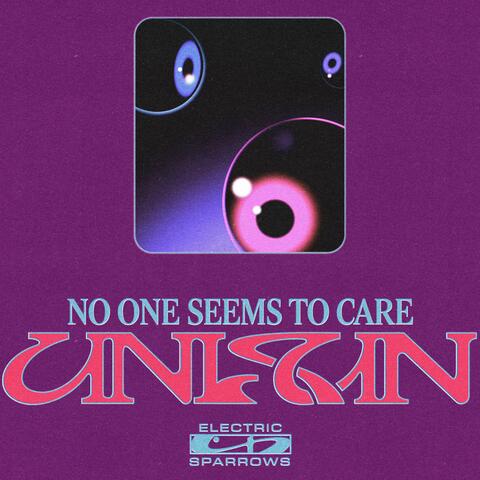 No One Seems To Care