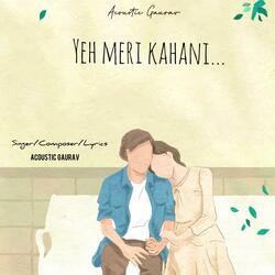 Yeh meri kahani