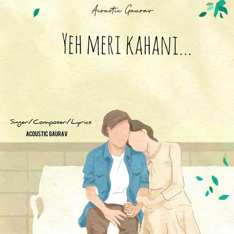 Yeh meri kahani