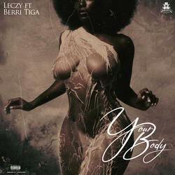 Your Body (feat. Berri-Tiga)