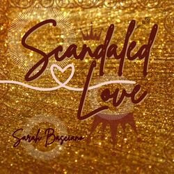 Scandaled Love