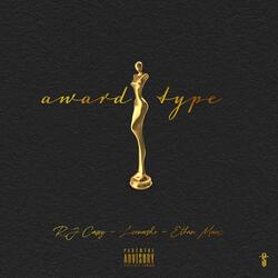 Award Type (feat. R.J Casey & Leonardo)
