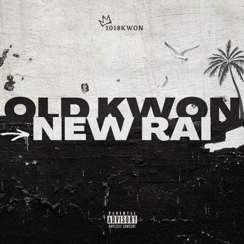 Old Kwon New Rai