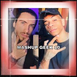 MASHUPGEEK 10 (feat. Akashi Cruz)