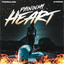 Pain In My Heart (feat. Ayoozo)