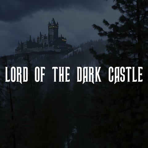Lord of the Dark Castle