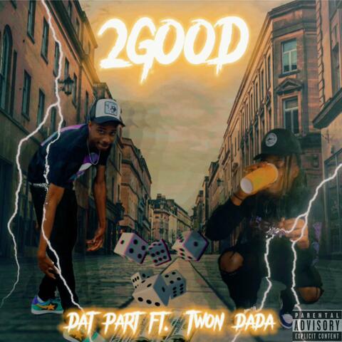 Dat Part (feat. Twon Dada)