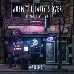 when the party's over