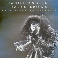 Love Needs No Disguise (feat. Daniel Angelus)