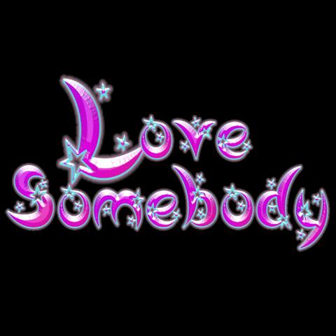 Love Somebody (feat. Taddy So Baddy)