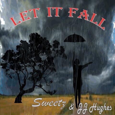 Let It Fall (feat. JJ Hughes)