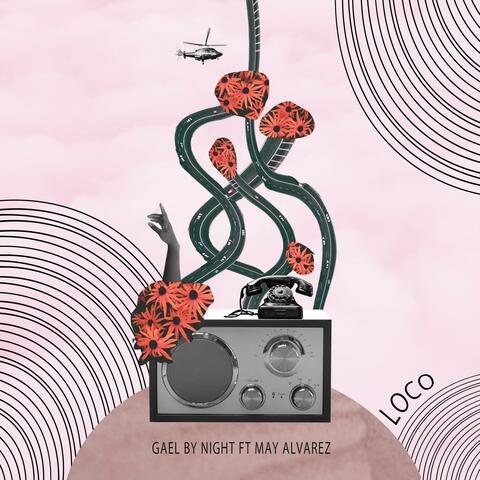 Loco (feat. May Alvarez)