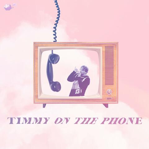 timmy on the phone