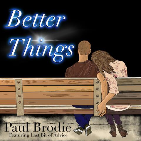 Better Things (feat. Last Bit of Advice)