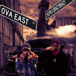 Ova East (feat. Brazy Brazy)