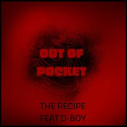 Out Of Pocket (feat. D-Boy)