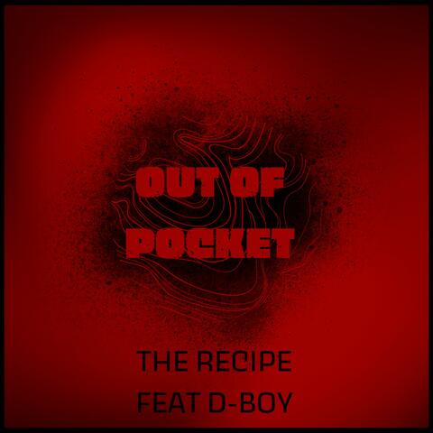 Out Of Pocket (feat. D-Boy)