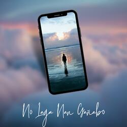 No laga nan gañabo (feat. NMD)