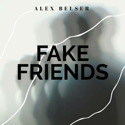 Fake Friends