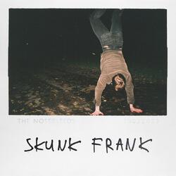 Skunk Frank