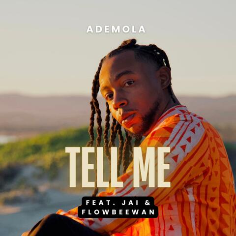Tell Me (feat. JAI & Flowbee Wan)