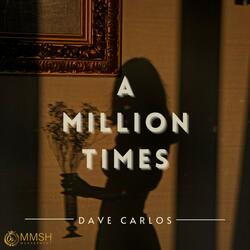 A Million Times