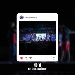 NO YI (feat. Ozz)