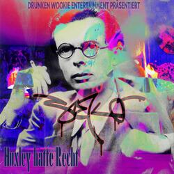 Huxley hatte Recht (feat. Seko & Keyoh)