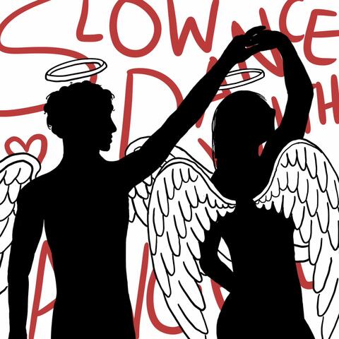 slow dance with angels